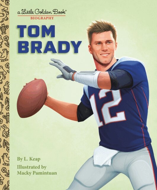 L. Keap - Tom Brady: A Little Golden Book Biography, E-bok