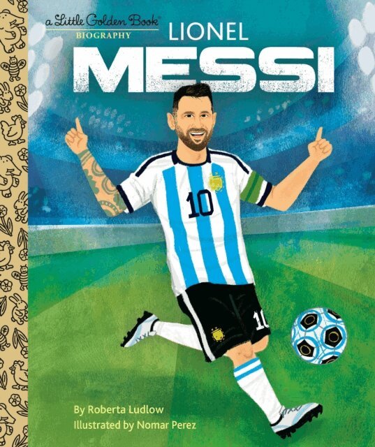 Roberta Ludlow - Lionel Messi: A Little Golden Book Biography, E-bok