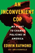 Inconvenient Cop