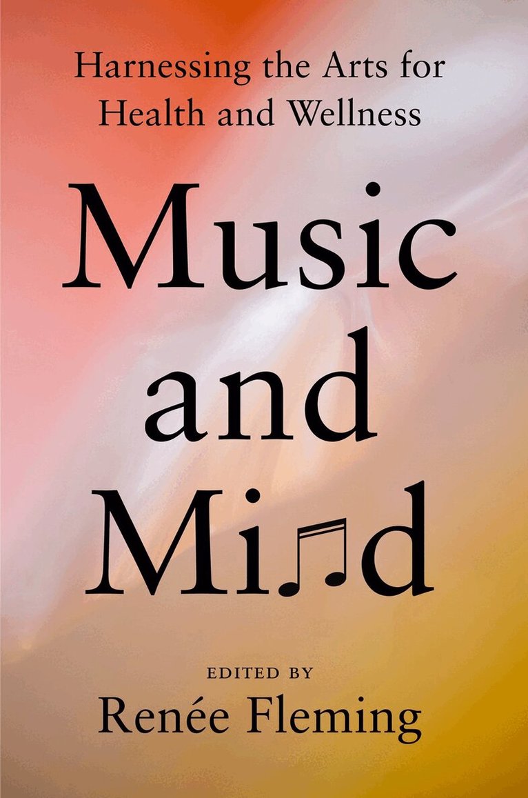 Renee Fleming, Renée Fleming - Music and Mind, Inbunden