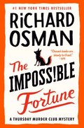 The Impossible Fortune: A Thursday Murder Club Mystery