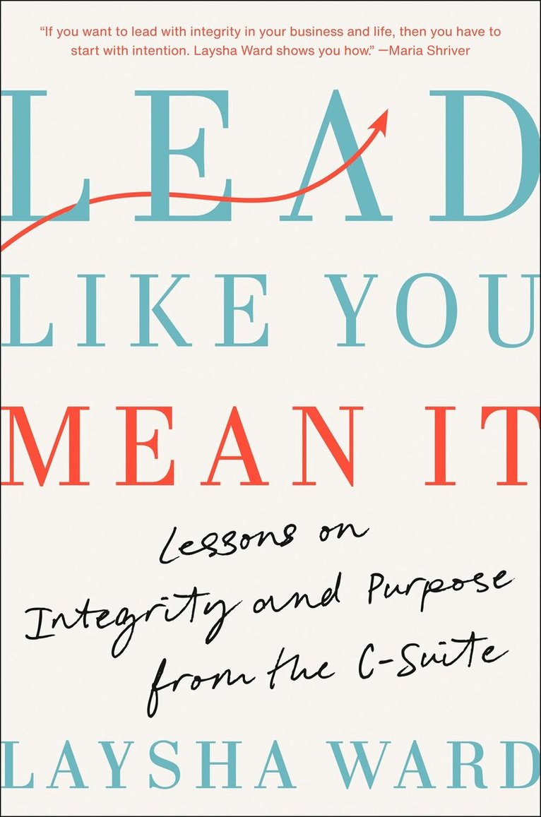 Laysha Ward - Lead Like You Mean It, Inbunden