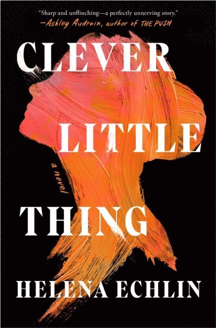 Helena Echlin - Clever Little Thing, E-bok