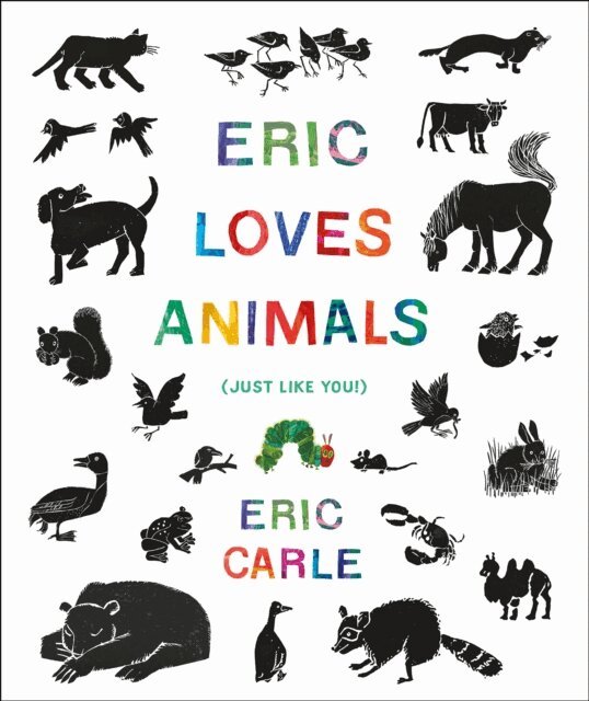 Eric Carle - Eric Loves Animals, E-bok
