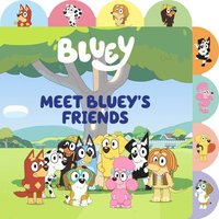 Meet Bluey's Friends: A Tabbed Board Book