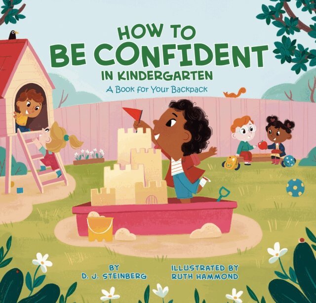 D.J. Steinberg - How to Be Confident in Kindergarten, E-bok