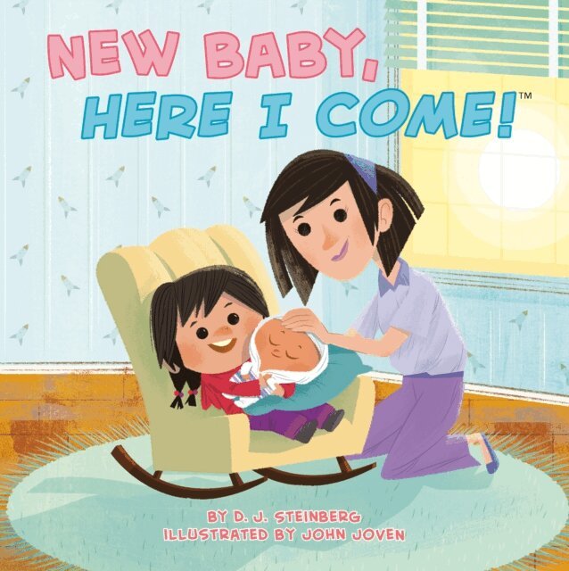 D.J. Steinberg - New Baby, Here I Come!, E-bok
