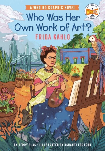 Terry Blas - Who Was Her Own Work of Art?: Frida Kahlo, E-bok