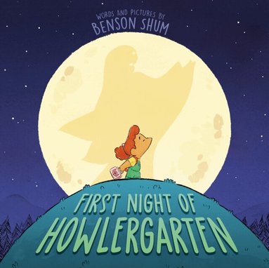 Benson Shum - First Night of Howlergarten, E-bok