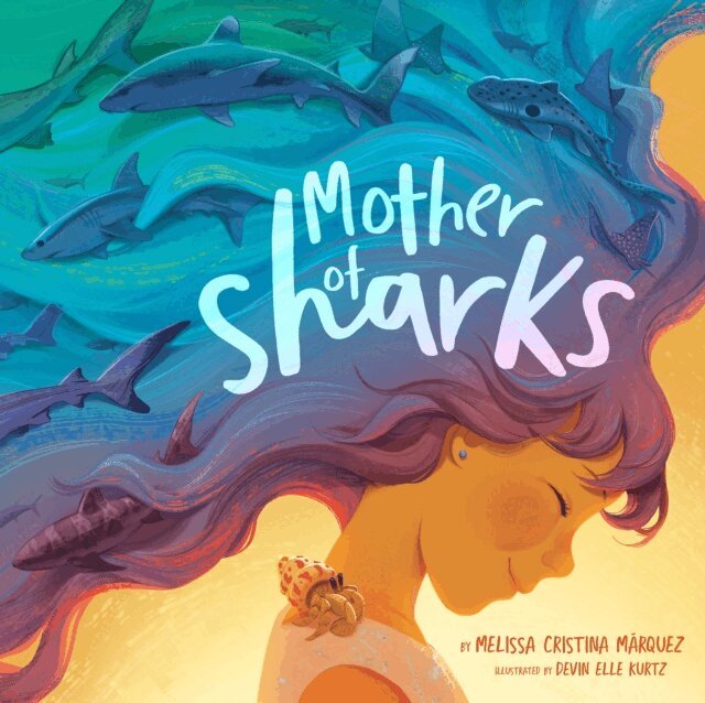 Melissa Cristina M rquez - Mother of Sharks, E-bok