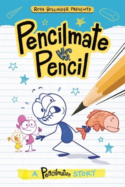 Steve Behling - Pencilmate vs. Pencil, E-bok