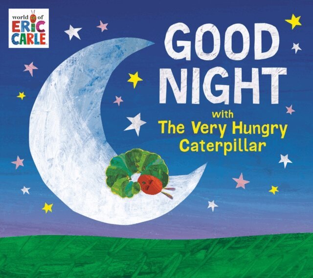 Eric Carle - Good Night with The Very Hungry Caterpillar, E-bok