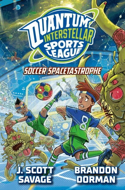 J. Scott Savage - Soccer Spacetastrophe #2, E-bok