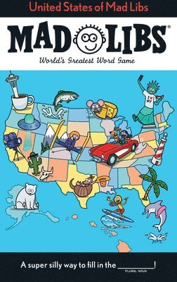United States of Mad Libs: World's Greatest Word Game av Jack Monaco, Mad Libs