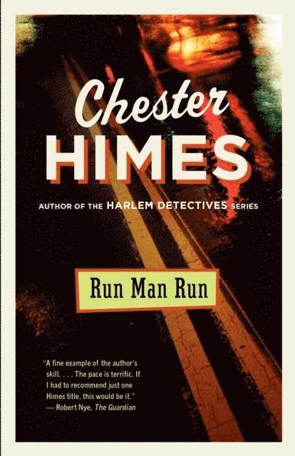 Chester Himes - Run Man Run, E-bok