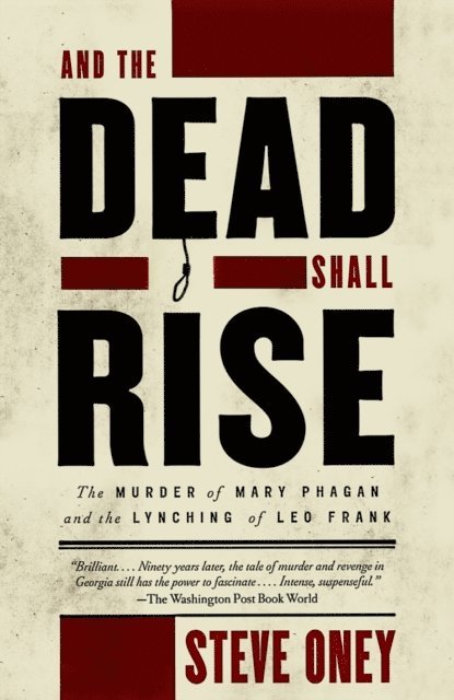 Steve Oney - And the Dead Shall Rise, E-bok