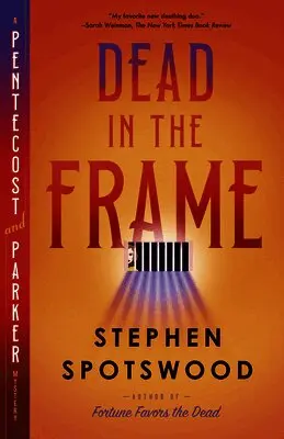 Stephen Spotswood - Dead in the Frame: A Pentecost and Parker Mystery, Häftad. Tillgänglighet: Lägg i varukorg
