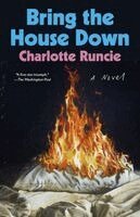 Charlotte Runcie - Bring the House Down, Häftad