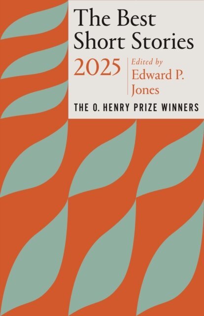 Edward P. Jones - Best Short Stories 2025, E-bok