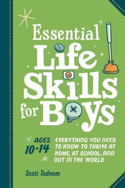 Scott Todnem - Essential Life Skills for Boys, E-bok