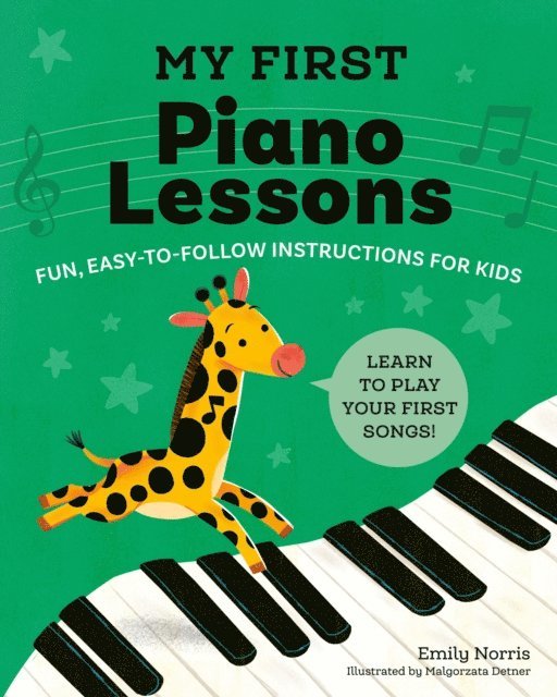 Emily Norris - My First Piano Lessons, E-bok