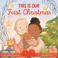 This Is Our First Christmas
