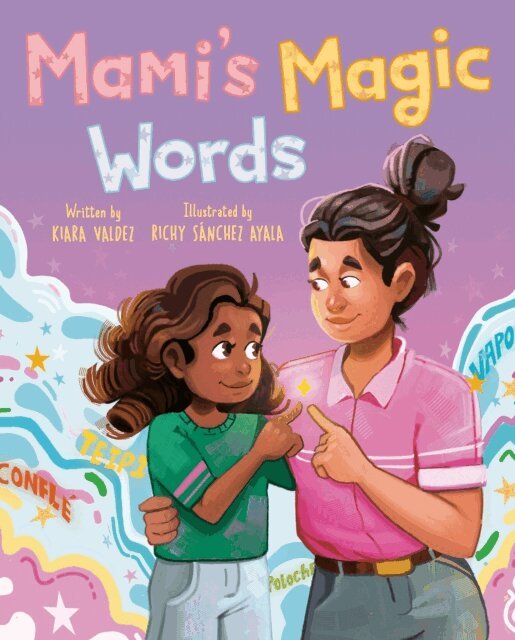 Kiara Valdez - Mami's Magic Words, E-bok