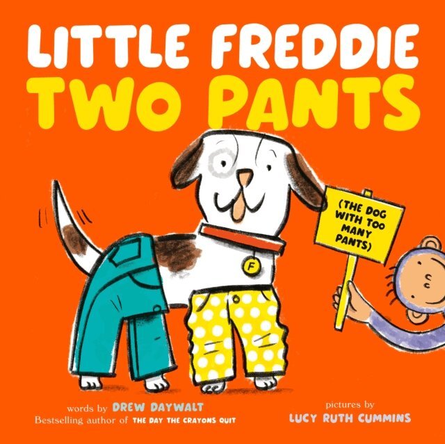 Drew Daywalt - Little Freddie Two Pants, E-bok