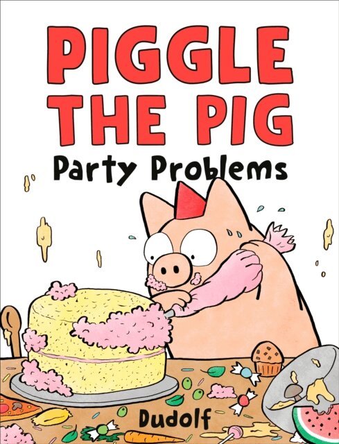 Dudolf - Piggle the Pig: Party Problems, E-bok