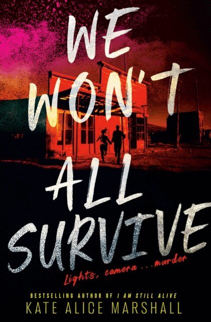 Kate Alice Marshall - We Won't All Survive, E-bok