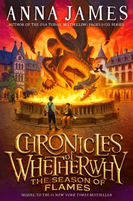 Anna James - Chronicles of Whetherwhy: The Season of Flames, E-bok