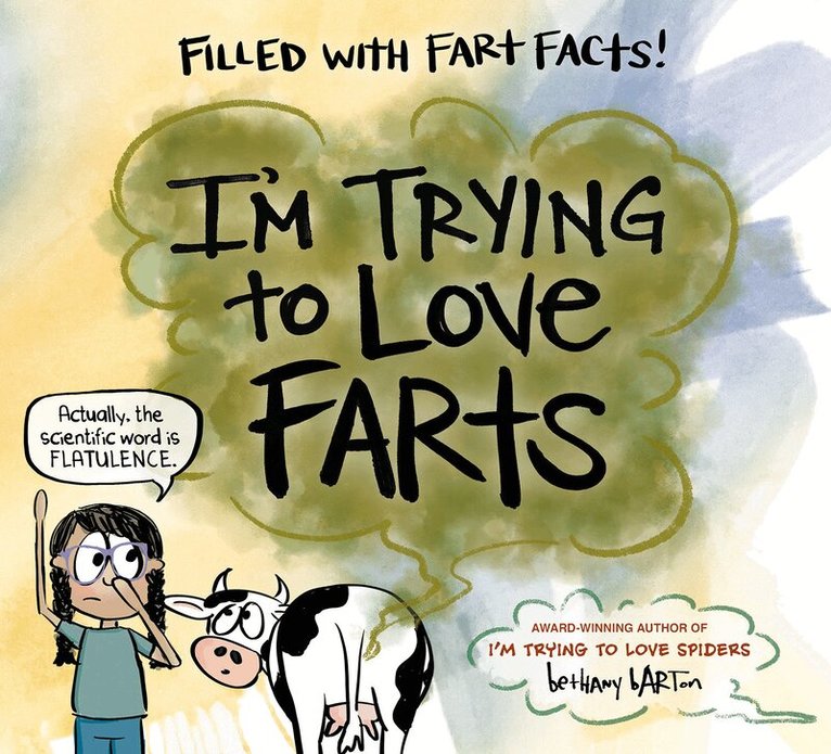 Bethany Barton - I'm Trying to Love Farts, Inbunden
