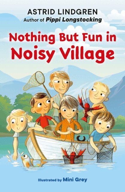 Astrid Lindgren - Nothing But Fun in Noisy Village, E-bok