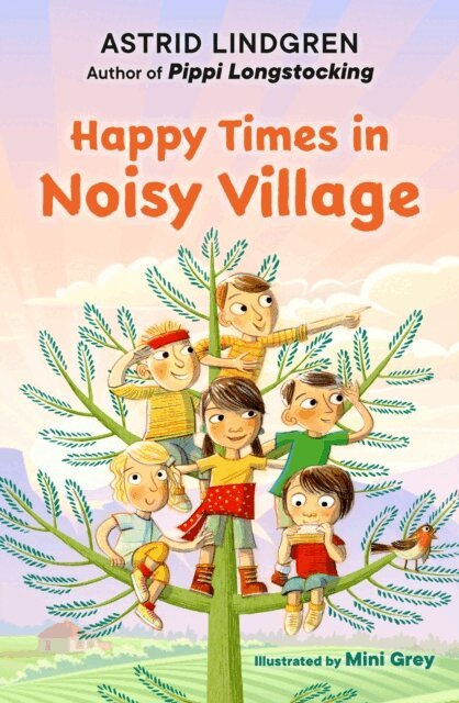 Astrid Lindgren - Happy Times in Noisy Village, E-bok