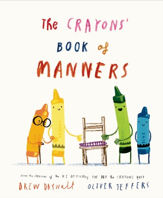 Drew Daywalt - Crayons' Book of Manners, E-bok