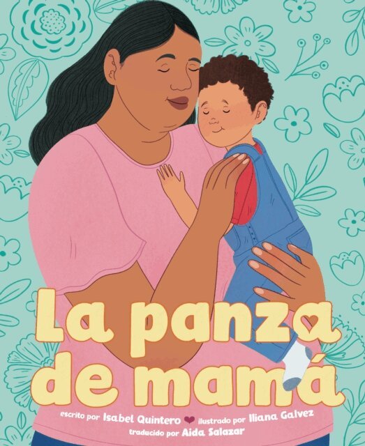 Isabel Quintero - La panza de mam  (Mam 's Panza Spanish Edition), E-bok
