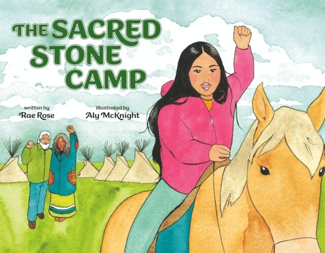 Rae Rose - Sacred Stone Camp, E-bok