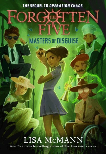 Lisa McMann - Masters of Disguise (The Forgotten Five, Book 6), E-bok