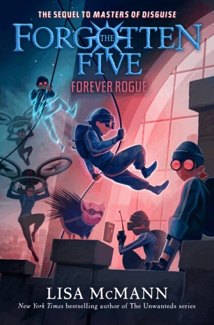 Lisa McMann - Forever Rogue (The Forgotten Five, Book 7), E-bok