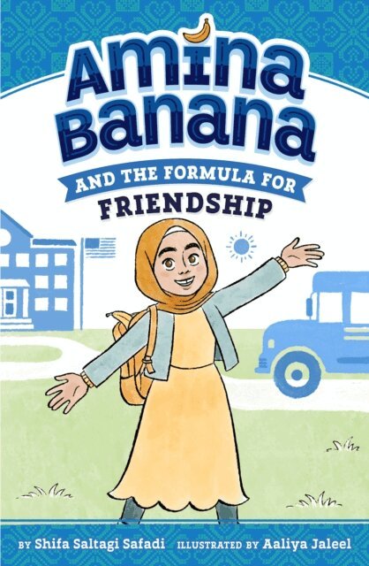 Shifa Saltagi Safadi - Amina Banana and the Formula for Friendship, E-bok