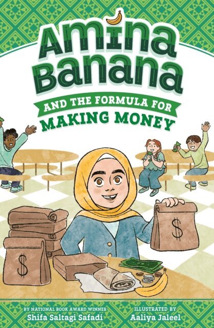 Shifa Saltagi Safadi - Amina Banana and the Formula for Making Money, E-bok