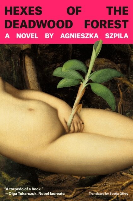 Agnieszka Szpila - Hexes of the Deadwood Forest, E-bok