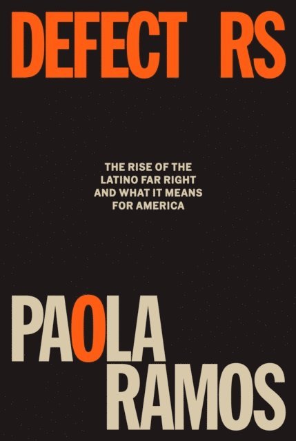 Paola Ramos - Defectors, E-bok