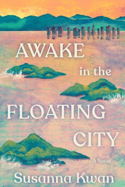 Susanna Kwan - Awake in the Floating City, E-bok