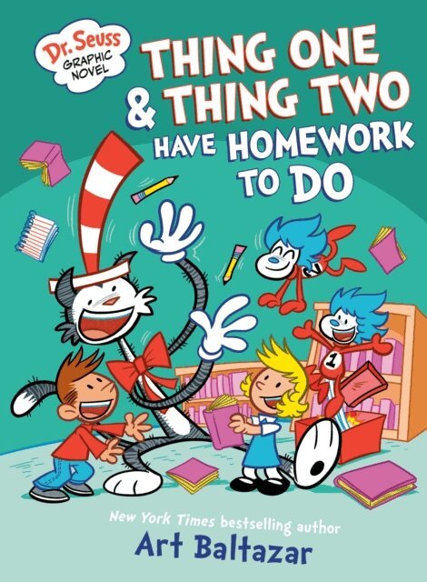 Art Baltazar - Dr. Seuss Graphic Novel: Thing One and Thing Two Have Homework to Do, E-bok