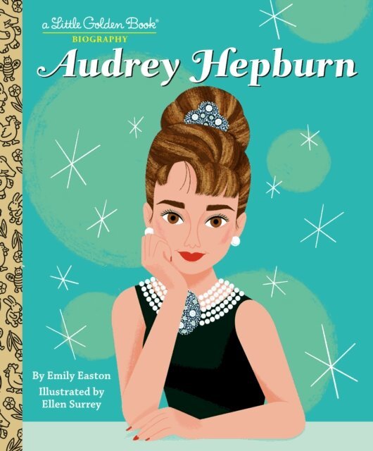 Emily Easton - Audrey Hepburn: A Little Golden Book Biography, E-bok