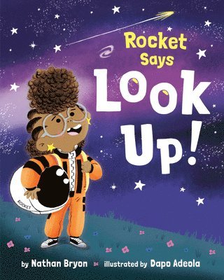 Nathan Bryon - Rocket Says Look Up!, Häftad