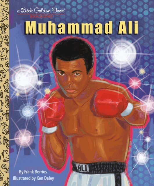 Frank Berrios - Muhammad Ali: A Little Golden Book Biography, E-bok