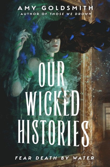 Amy Goldsmith - Our Wicked Histories, E-bok. Tillgänglighet: Lägg i varukorg