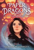 Paper Dragons: The Fight for the Hidden Realm